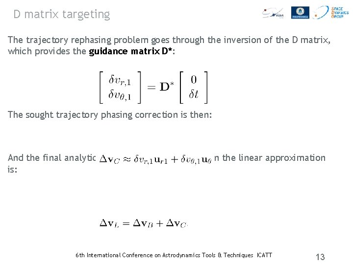 D matrix targeting The trajectory rephasing problem goes through the inversion of the D