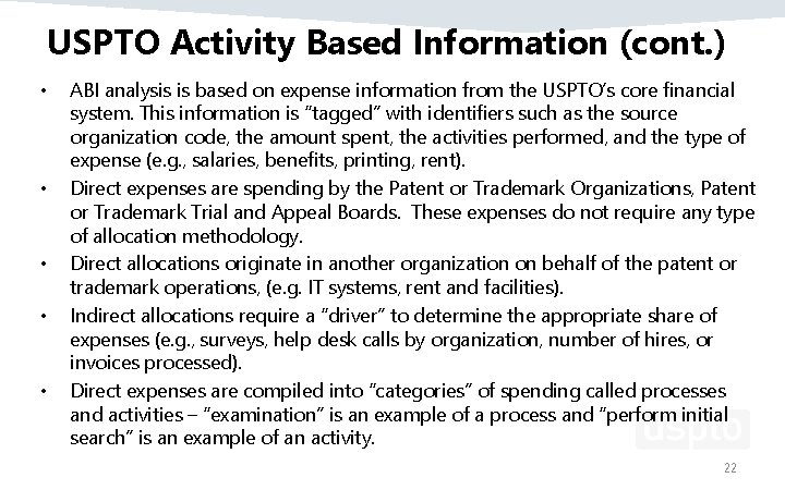 USPTO Activity Based Information (cont. ) • • • ABI analysis is based on