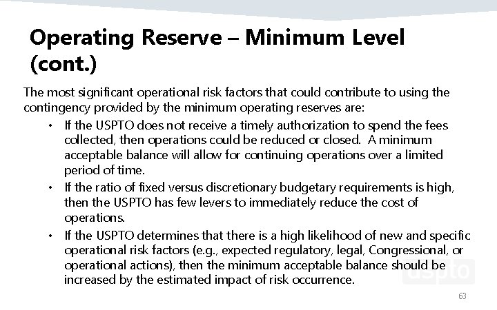 Operating Reserve – Minimum Level (cont. ) The most significant operational risk factors that