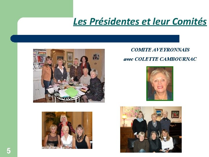 Les Présidentes et leur Comités COMITE AVEYRONNAIS avec COLETTE CAMBOURNAC 5 