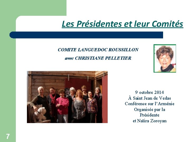 Les Présidentes et leur Comités COMITE LANGUEDOC ROUSSILLON avec CHRISTIANE PELLETIER 9 octobre 2014