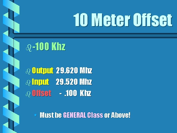 10 Meter Offset b-100 Khz b Output 29. 620 Mhz b Input 29. 520