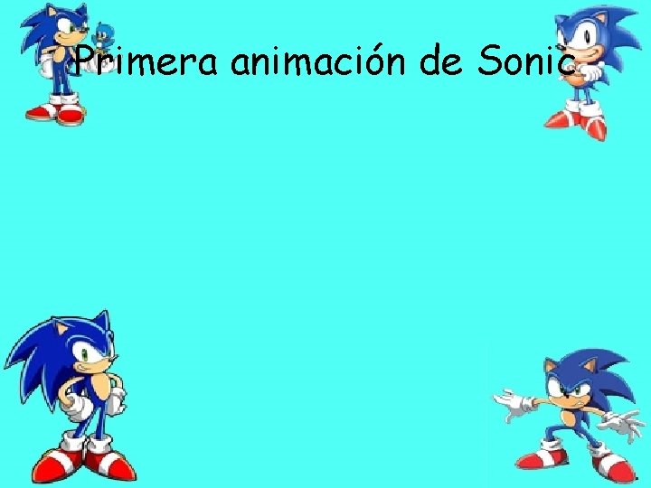 Primera animación de Sonic 