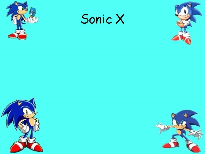 Sonic X 