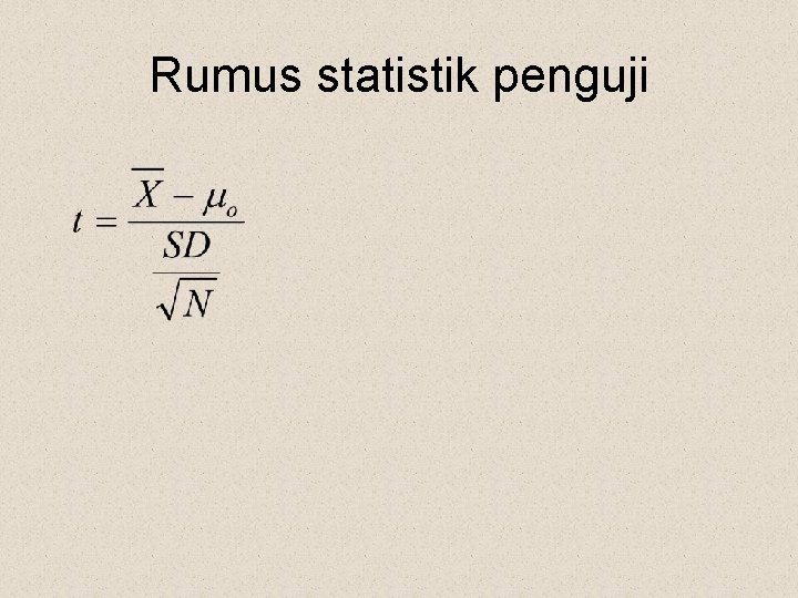 Rumus statistik penguji 