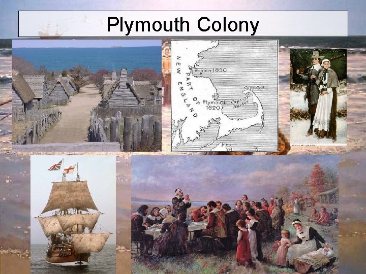 Plymouth Colony 