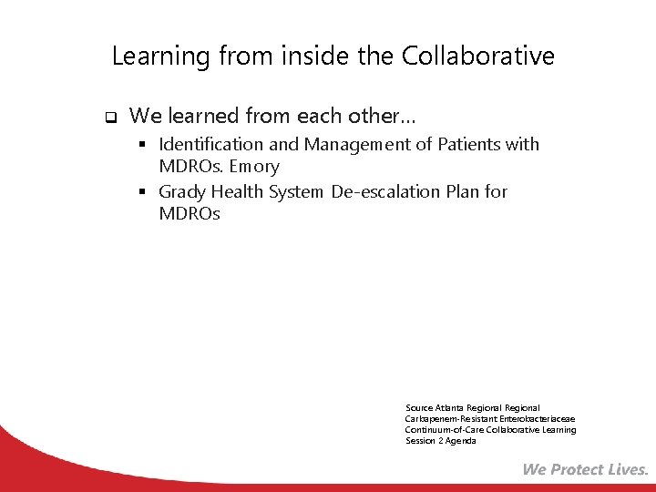 Learning from inside the Collaborative q We learned from each other… § Identification and