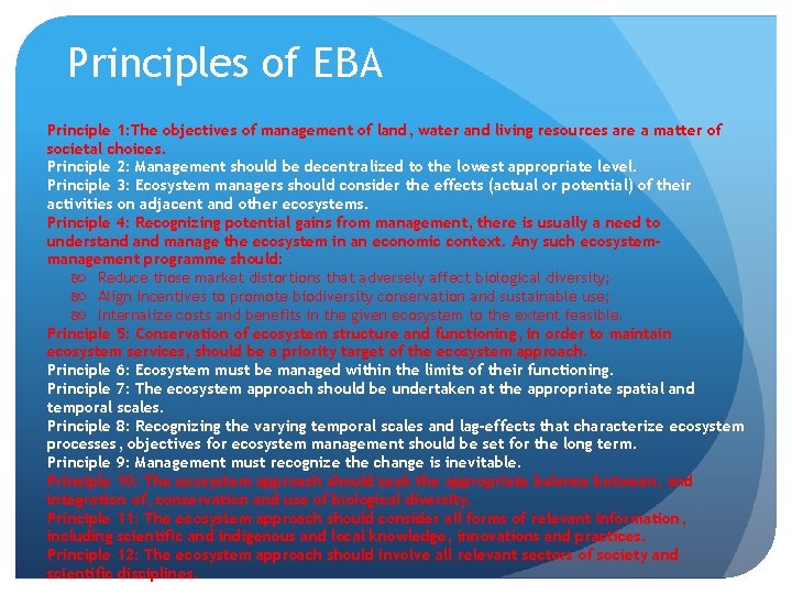 Principles of EBA Principle 1: The objectives of management of land, water and living