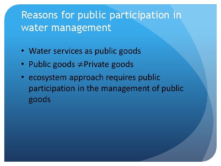 Reasons for public participation in water management 