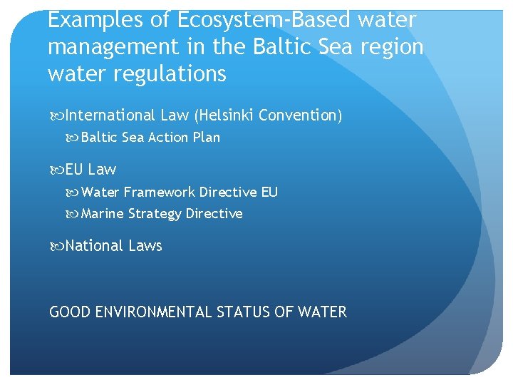 Examples of Ecosystem-Based water management in the Baltic Sea region water regulations International Law