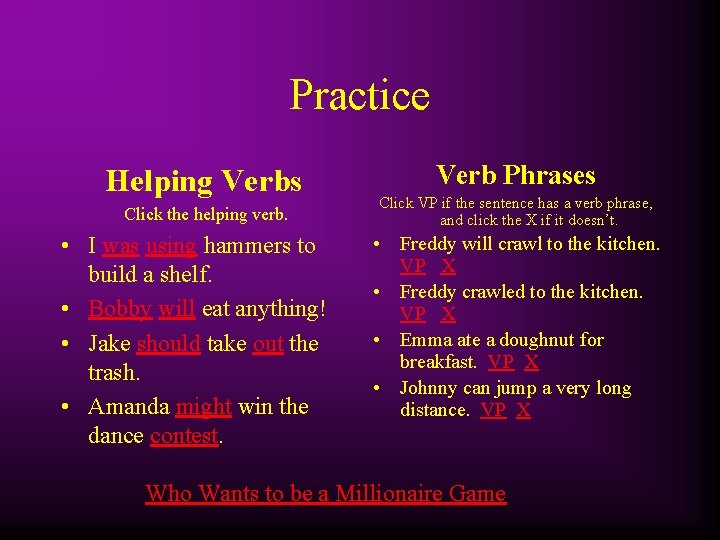 Helping Verbs and Verb Phrases Definitions A verb