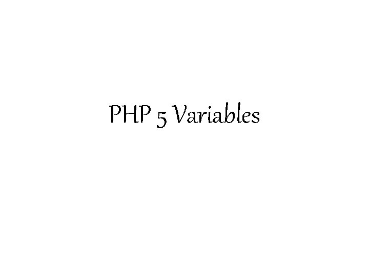 PHP 5 Variables 