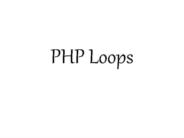PHP Loops 