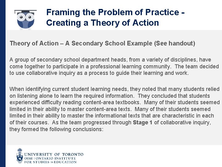 Framing the Problem of Practice Creating a Theory of Action – A Secondary School