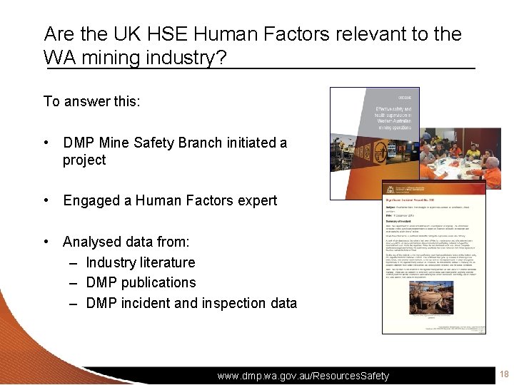 Are the UK HSE Human Factors relevant to the WA mining industry? To answer