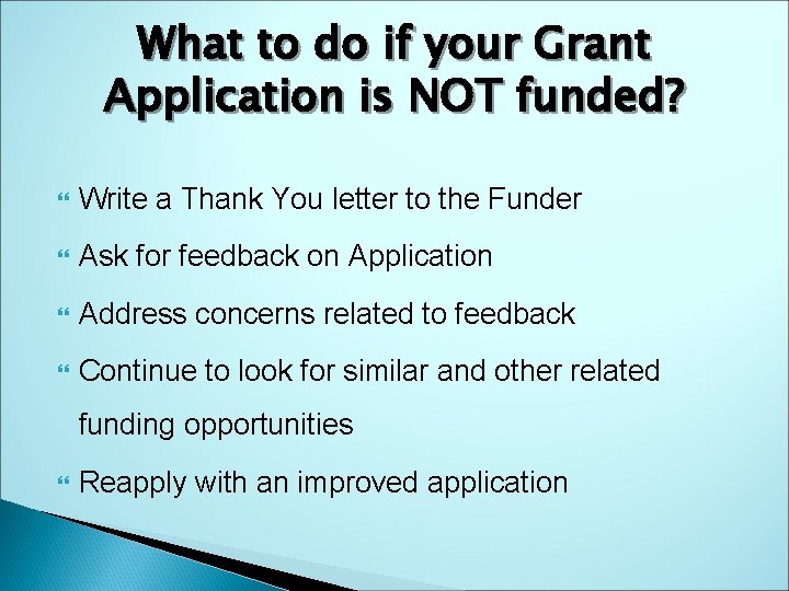 What to do if your Grant Application is NOT funded? Write a Thank You