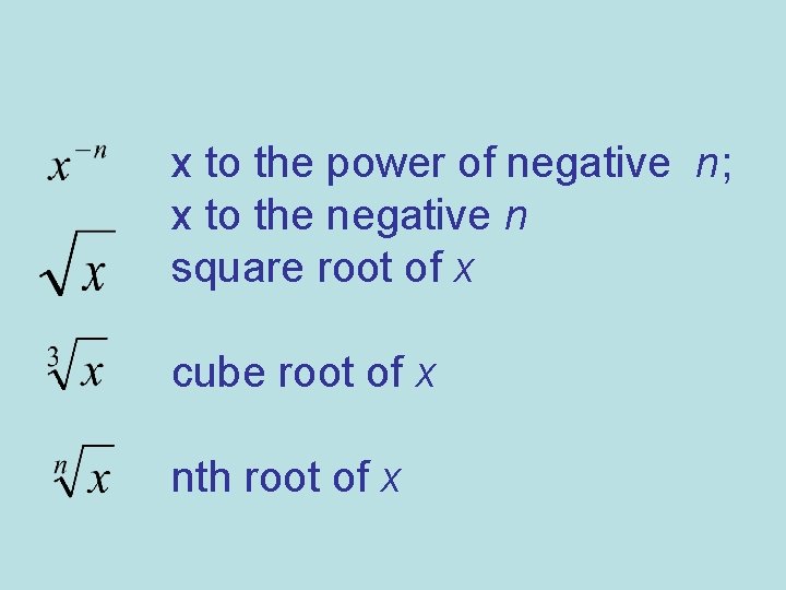 x to the power of negative n; x to the negative n square root
