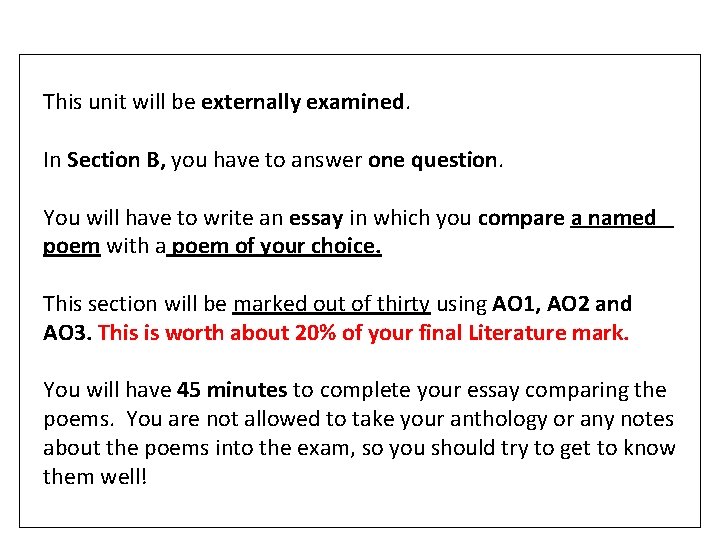 This unit will be externally examined. In Section B, you have to answer one