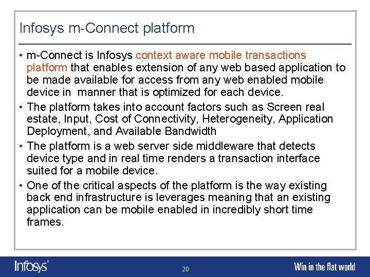 Infosys m-Connect platform • m-Connect is Infosys context aware mobile transactions platform that enables