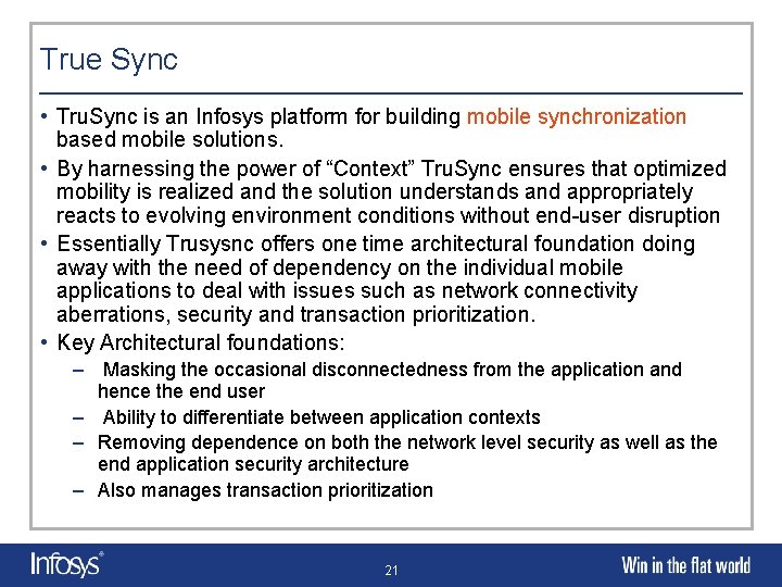 True Sync • Tru. Sync is an Infosys platform for building mobile synchronization based