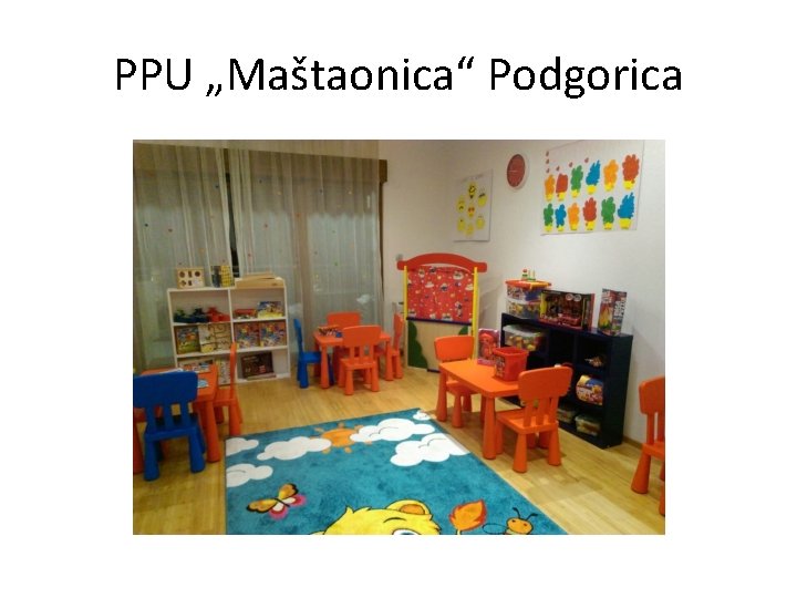 PPU „Maštaonica“ Podgorica 