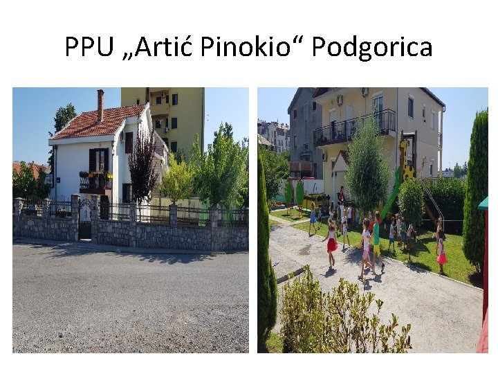 PPU „Artić Pinokio“ Podgorica 