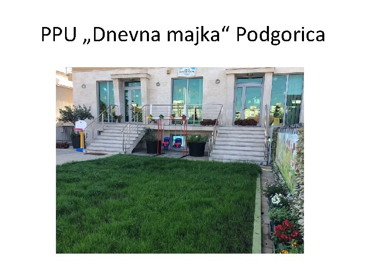 PPU „Dnevna majka“ Podgorica 