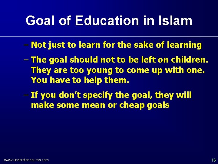 Goal of Education in Islam – Not just to learn for the sake of