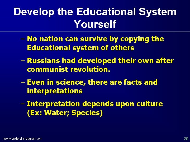 Develop the Educational System Yourself – No nation can survive by copying the Educational