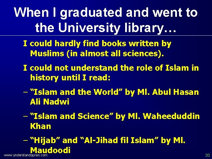 When I graduated and went to the University library… I could hardly find books