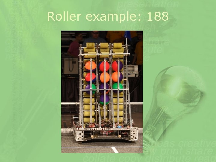 Roller example: 188 