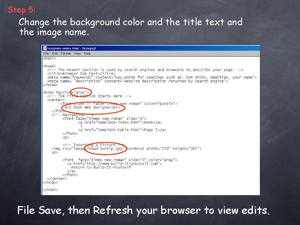 Step 5: Change the background color and the title text and the image name. Step 5: Change the background color and the title text and the image name.