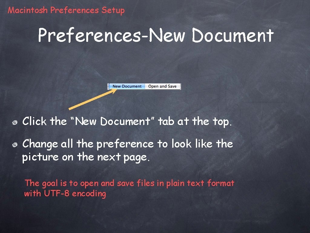 Macintosh Preferences Setup Preferences-New Document Click the “New Document” tab at the top. Change