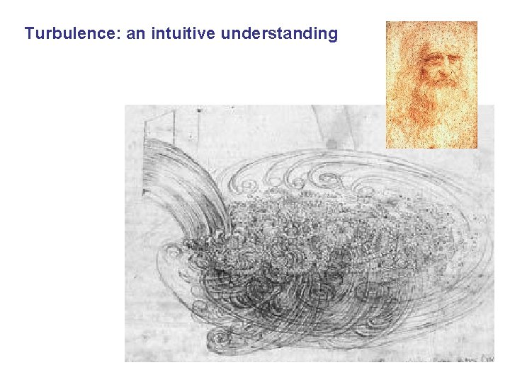 Turbulence: an intuitive understanding 