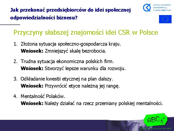 Jak przekonać przedsiębiorców do idei społecznej odpowiedzialności biznesu? Przyczyny słabszej znajomości idei CSR w