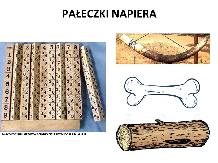 PAŁECZKI NAPIERA http: //www. thocp. net/hardware/pictures/antiquity/napier_replica_Set 4. jpg 