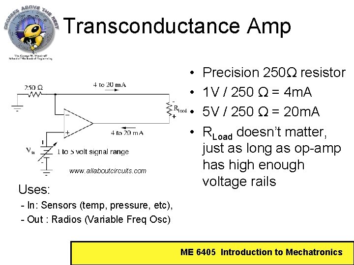 Transconductance Amp • • www. allaboutcircuits. com Uses: Precision 250Ω resistor 1 V /