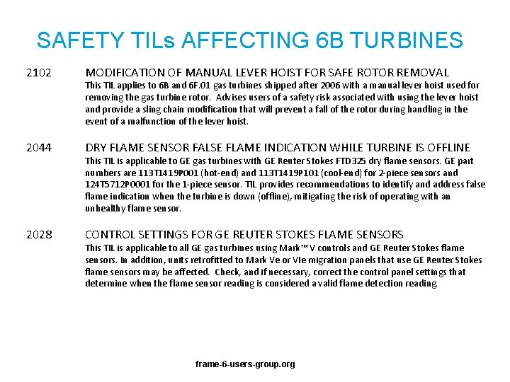 SAFETY TILs AFFECTING 6 B TURBINES 2102 MODIFICATION OF MANUAL LEVER HOIST FOR SAFE