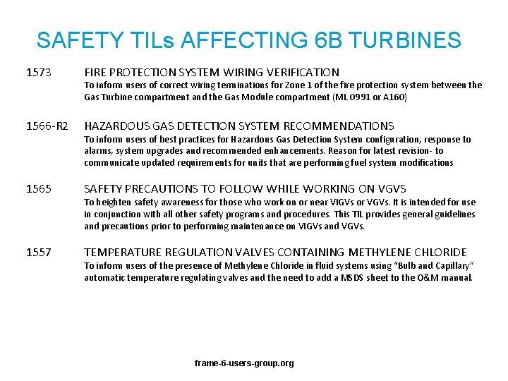 SAFETY TILs AFFECTING 6 B TURBINES 1573 FIRE PROTECTION SYSTEM WIRING VERIFICATION 1566 -R