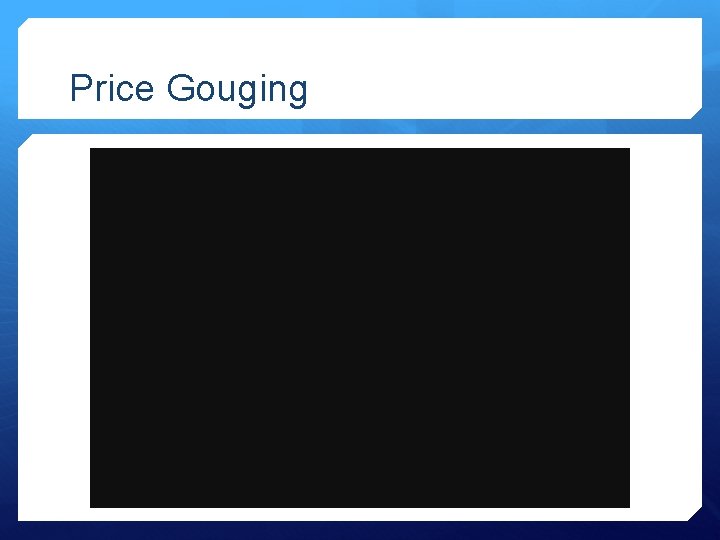 Price Gouging 