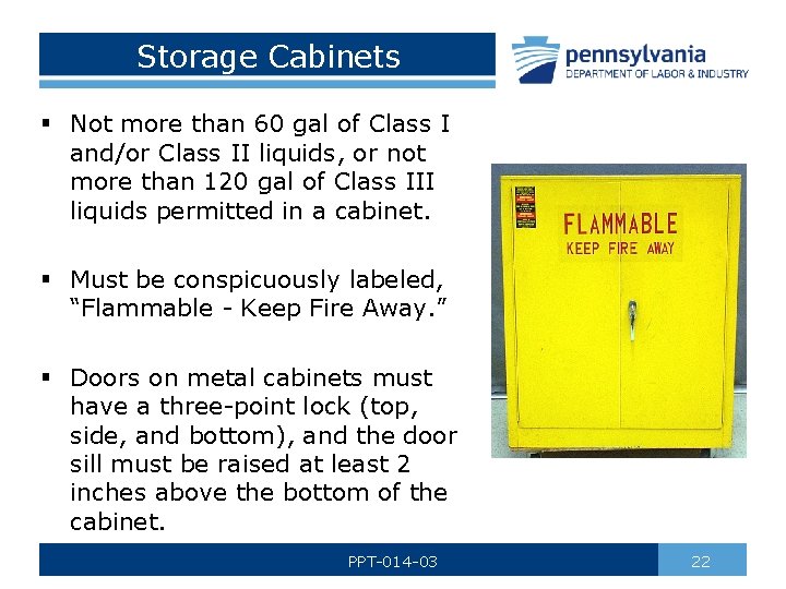 Storage Cabinets § Not more than 60 gal of Class I and/or Class II