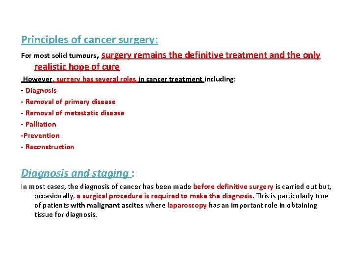 Principles of cancer surgery: For most solid tumours, surgery remains the definitive treatment and