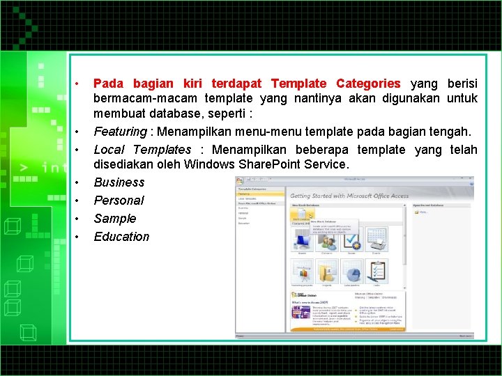  • • Pada bagian kiri terdapat Template Categories yang berisi bermacam-macam template yang