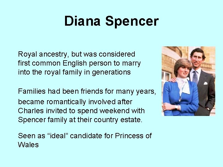 Diana Spencer Royal ancestry, but was considered first common English person to marry into