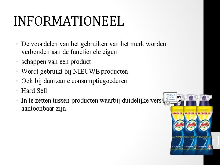 INFORMATIONEEL • De voordelen van het gebruiken van het merk worden verbonden aan de