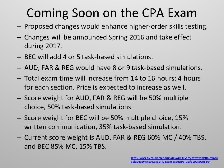 Coming Soon on the CPA Exam – Proposed changes would enhance higher-order skills testing.