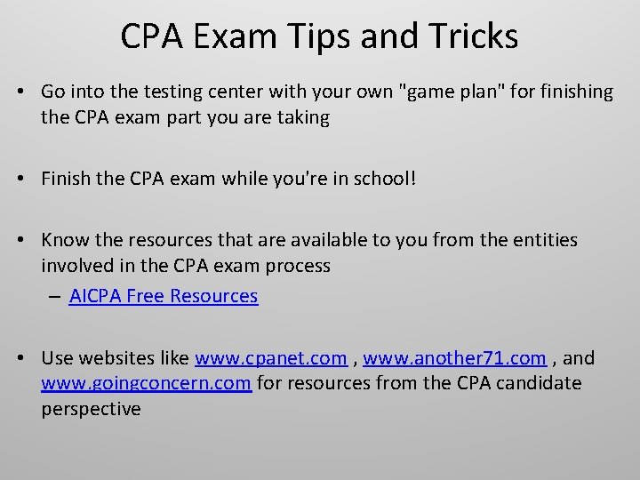 CPA Exam Tips and Tricks • Go into the testing center with your own