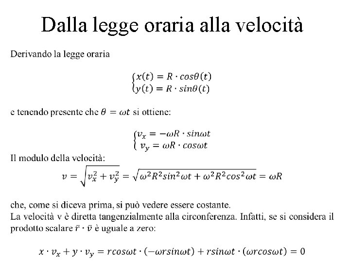 Dalla legge oraria alla velocità 