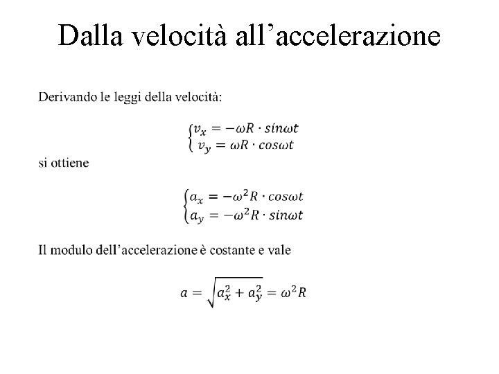 Dalla velocità all’accelerazione 