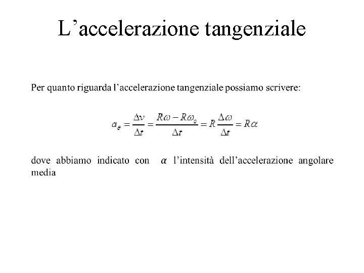 L’accelerazione tangenziale • 